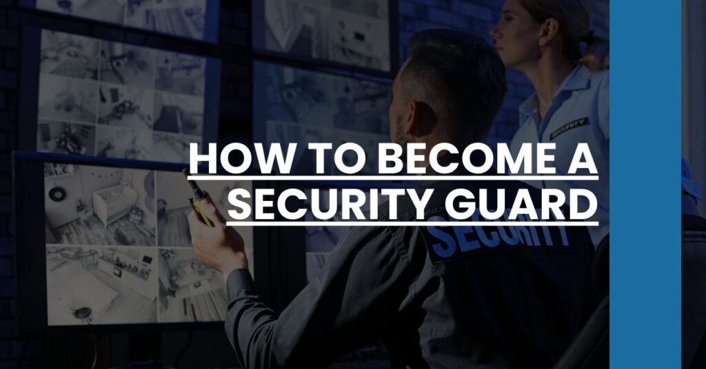 How to Become a Security Guard Feature Image