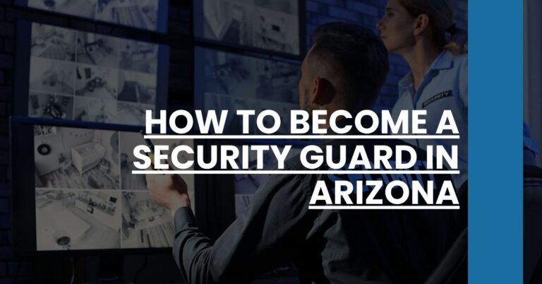 How to Become a Security Guard in Arizona Feature Image