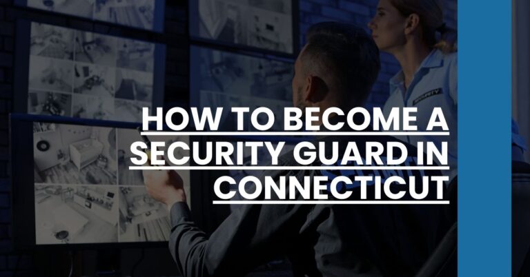 How to Become a Security Guard in Connecticut Feature Image