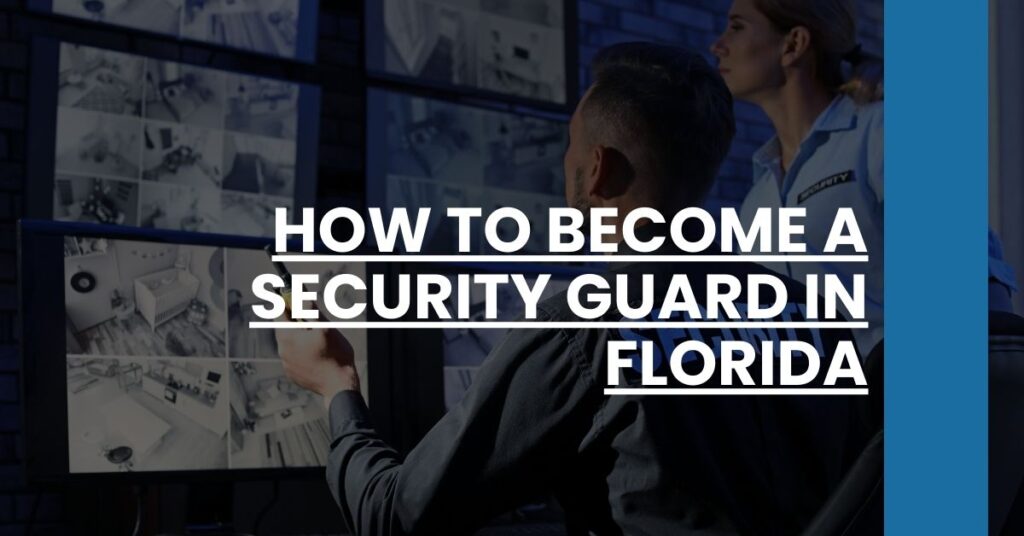 How to Become a Security Guard in Florida Feature Image