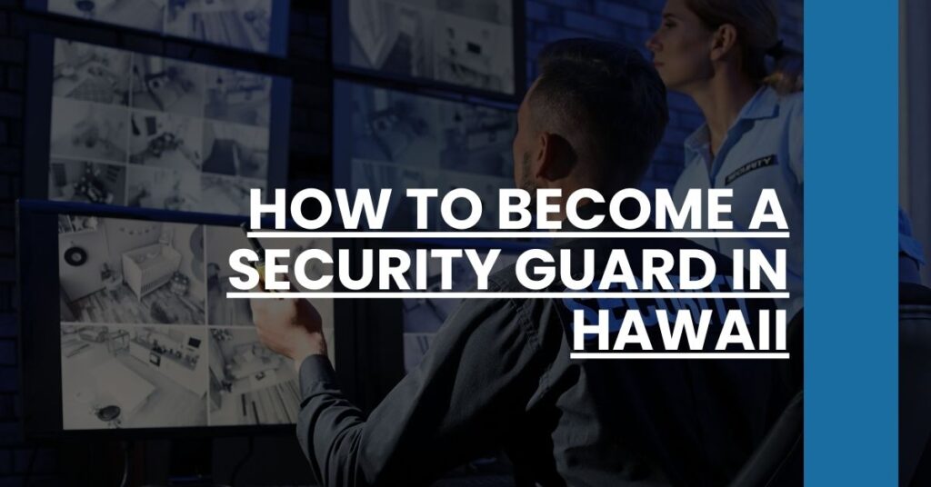 How to Become a Security Guard in Hawaii Feature Image