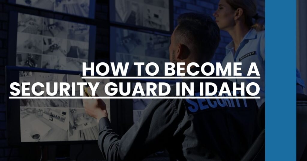 How to Become a Security Guard in Idaho Feature Image