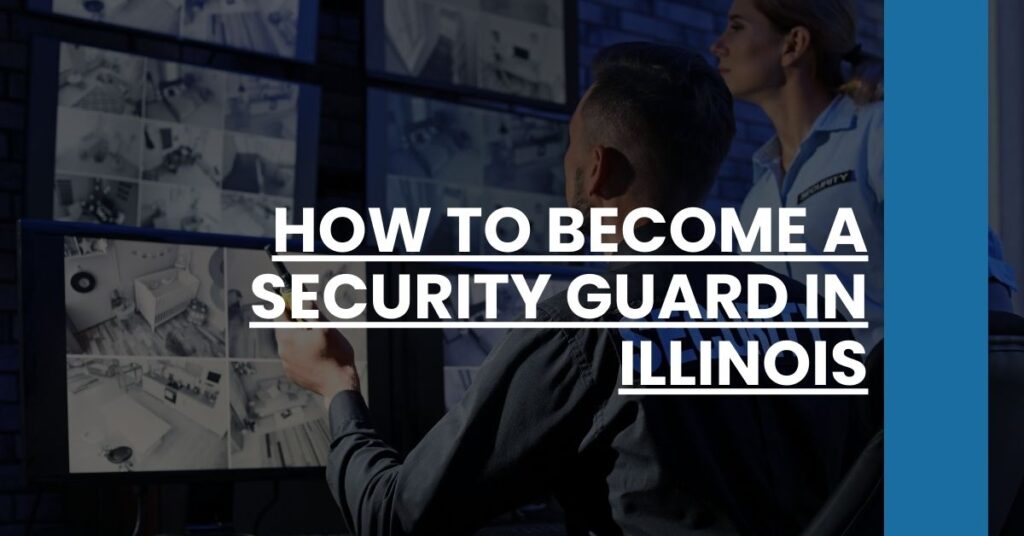 How to Become a Security Guard in Illinois Feature Image