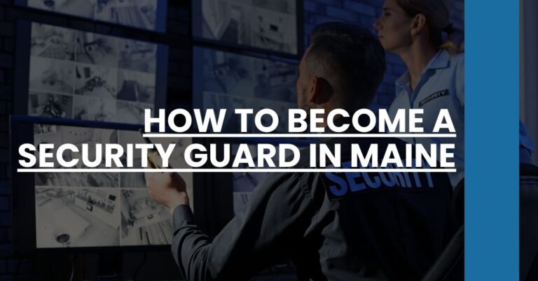 How to Become a Security Guard in Maine Feature Image