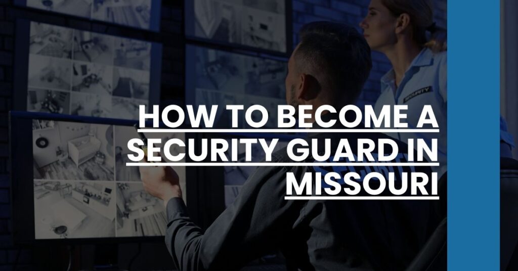 How to Become a Security Guard in Missouri Feature Image