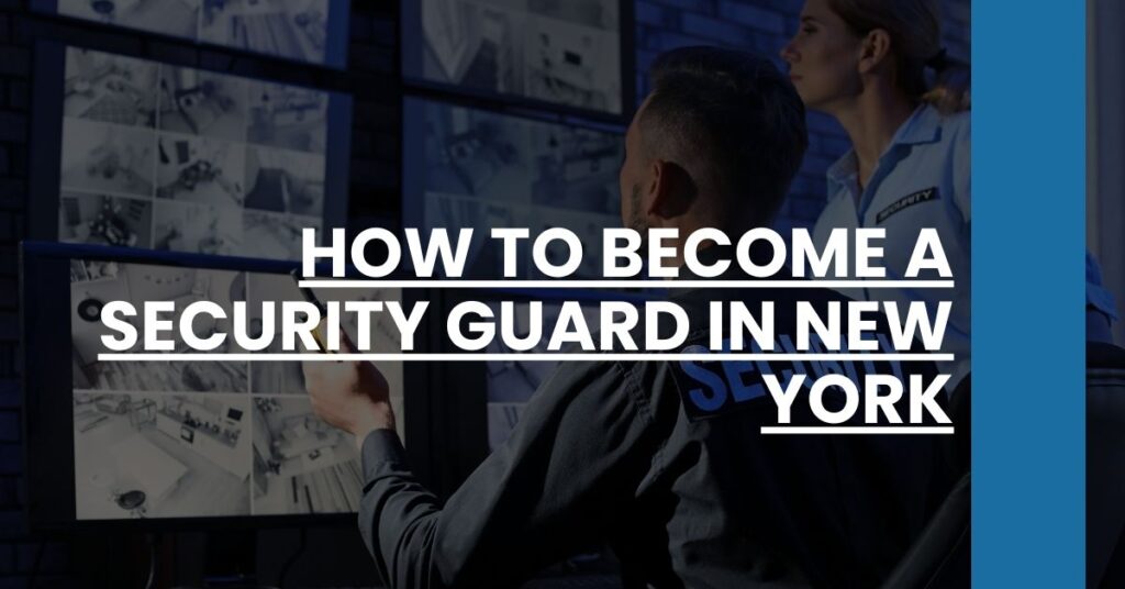 How to Become a Security Guard in New York Feature Image