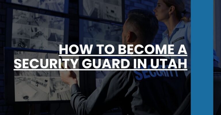 How to Become a Security Guard in Utah Feature Image