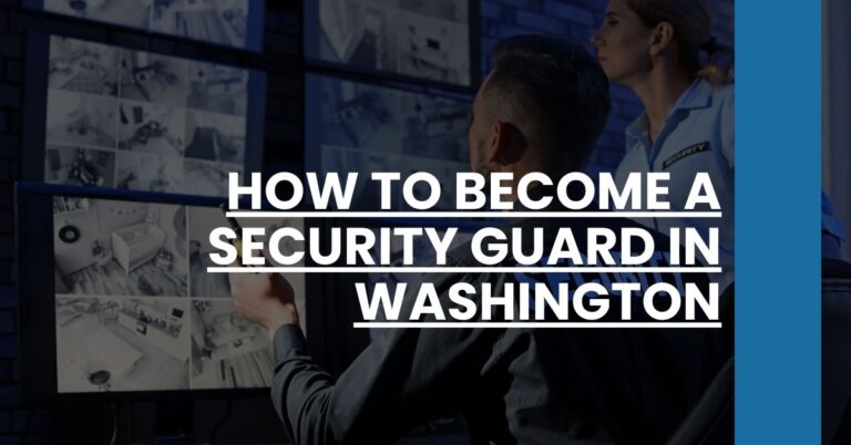 How to Become a Security Guard in Washington Feature Image