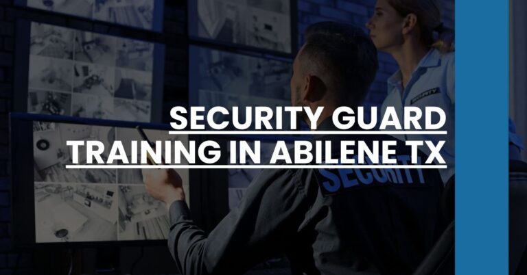 Security Guard Training in Abilene TX Feature Image