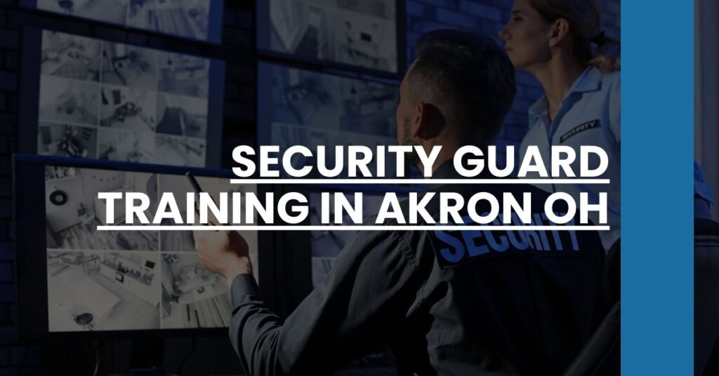 Security Guard Training in Akron OH Feature Image