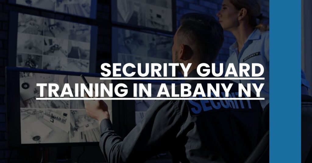 Security Guard Training in Albany NY Feature Image