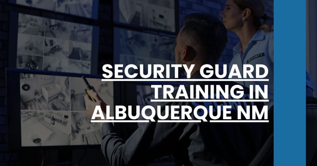 Security Guard Training in Albuquerque NM Feature Image