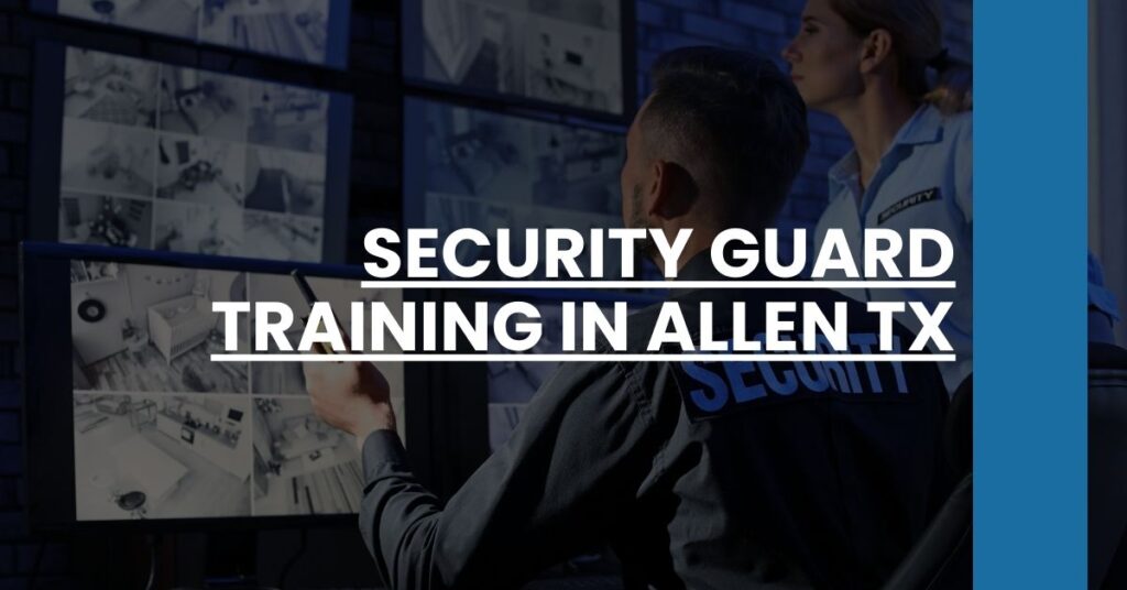 Security Guard Training in Allen TX Feature Image