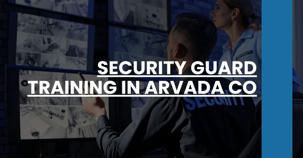 Security Guard Training in Arvada CO Feature Image