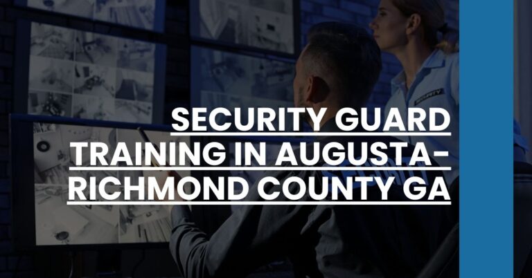 Security Guard Training in Augusta-Richmond County GA Feature Image