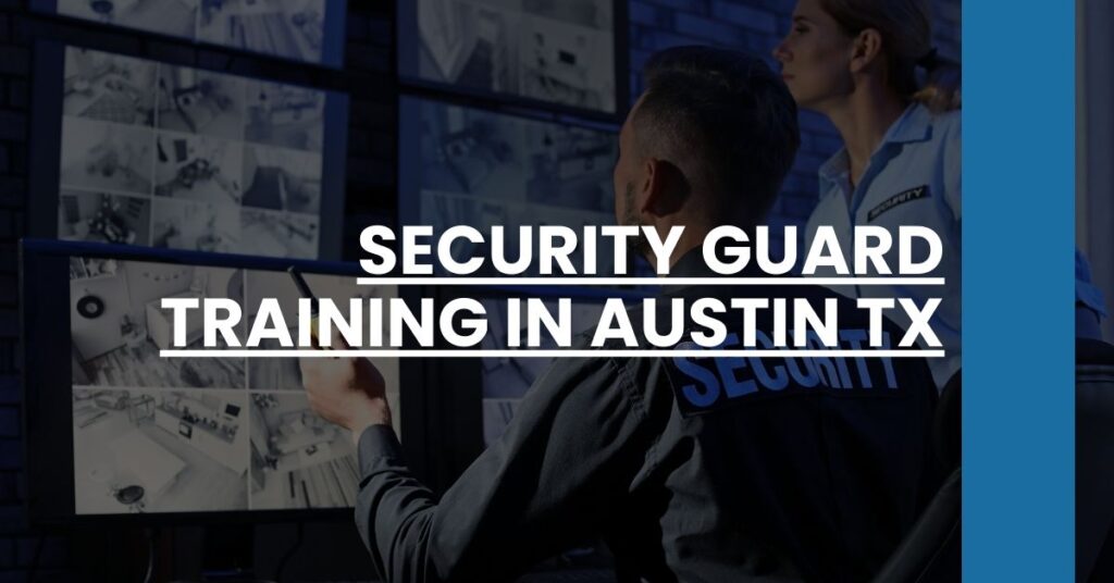 Security Guard Training in Austin TX Feature Image