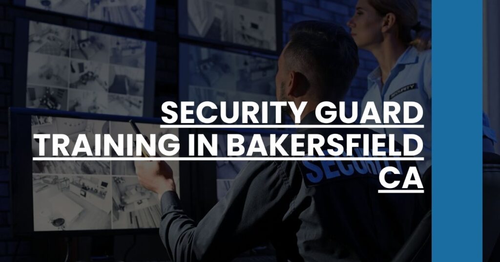 Security Guard Training in Bakersfield CA Feature Image