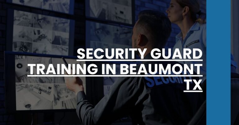 Security Guard Training in Beaumont TX Feature Image