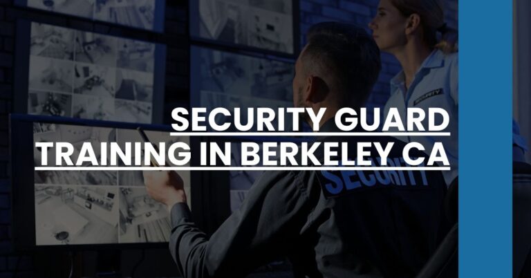 Security Guard Training in Berkeley CA Feature Image