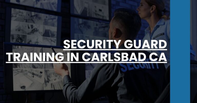 Security Guard Training in Carlsbad CA Feature Image