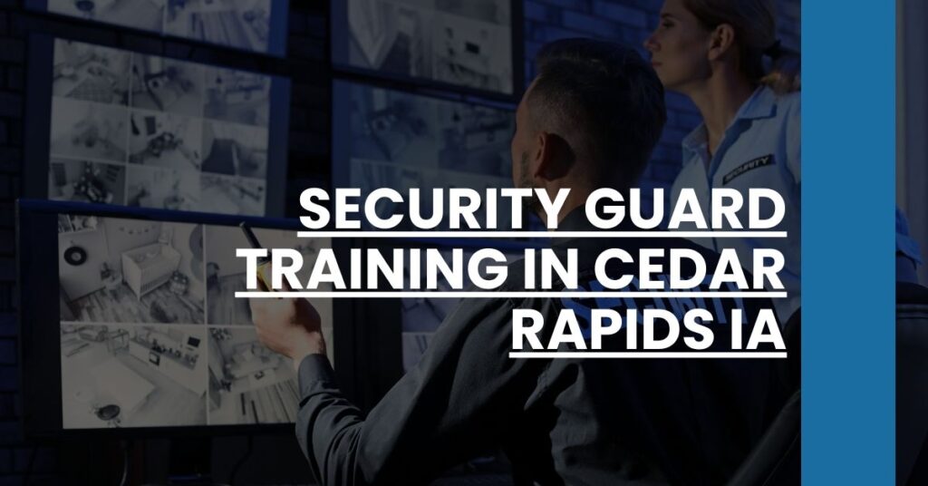 Security Guard Training in Cedar Rapids IA Feature Image