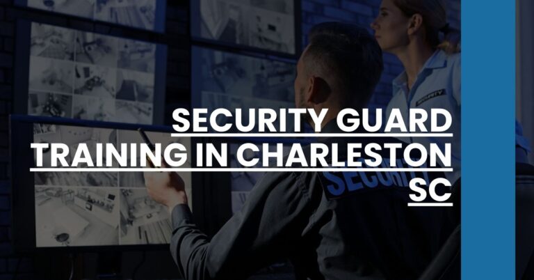 Security Guard Training in Charleston SC Feature Image