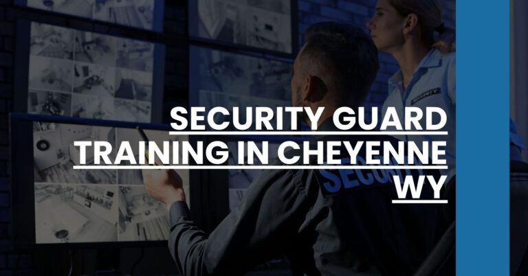 Security Guard Training in Cheyenne WY Feature Image