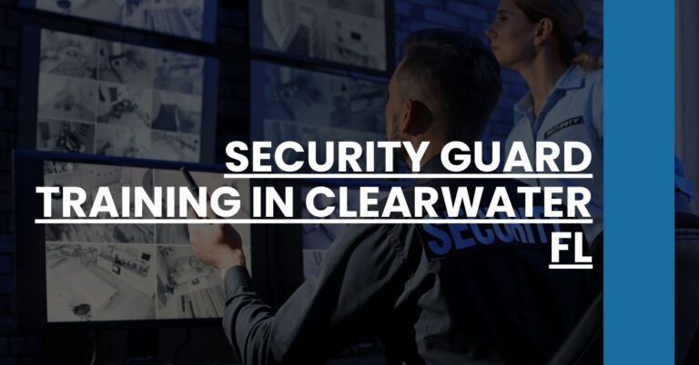 Security Guard Training in Clearwater FL Feature Image