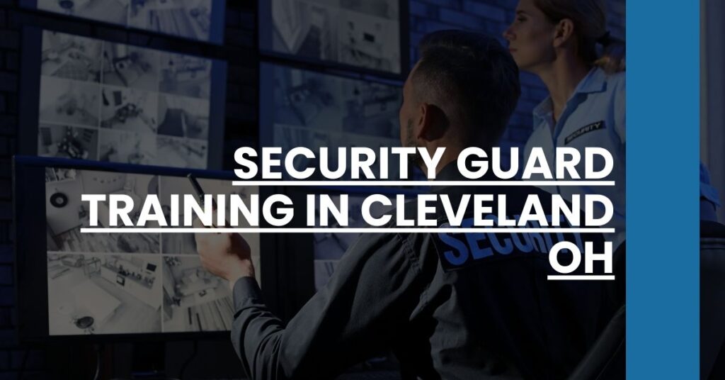 Security Guard Training in Cleveland OH Feature Image