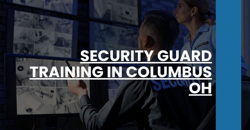 Security Guard Training in Columbus OH Feature Image