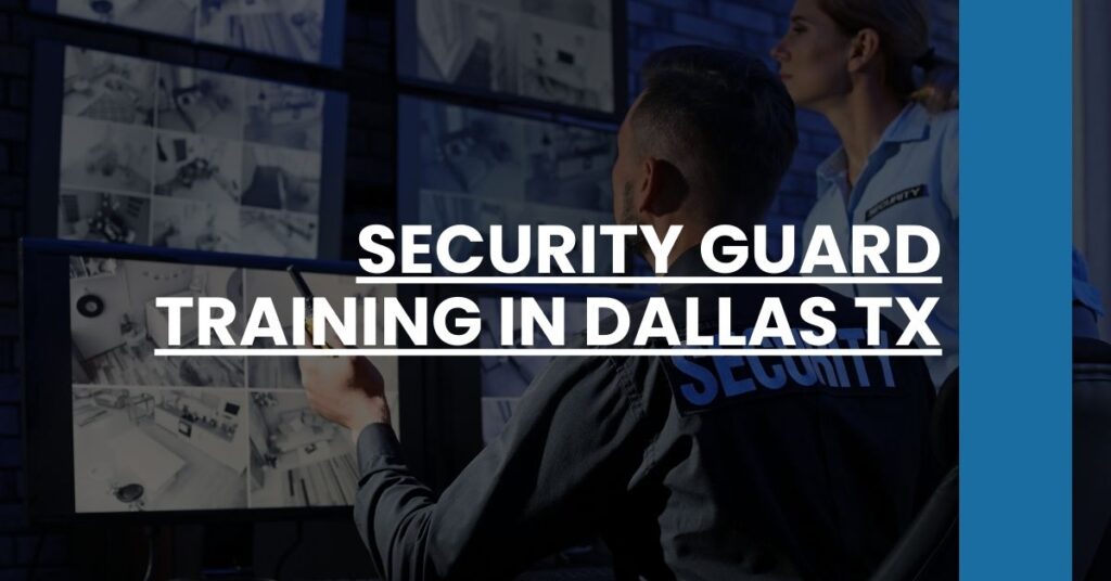 Security Guard Training in Dallas TX Feature Image