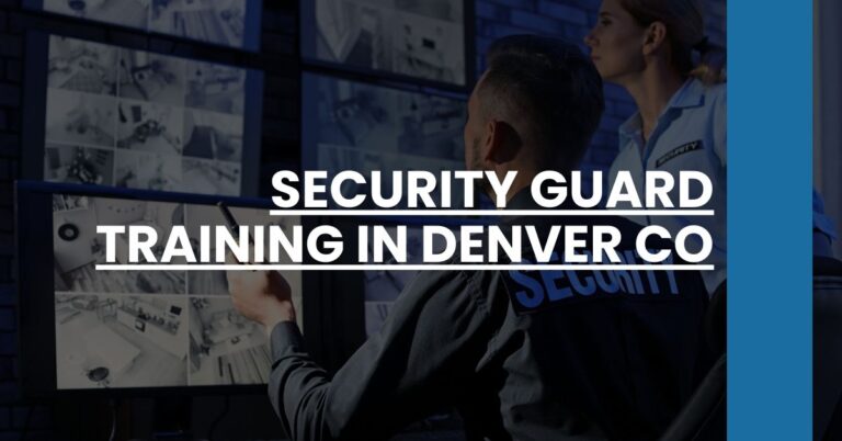 Security Guard Training in Denver CO Feature Image