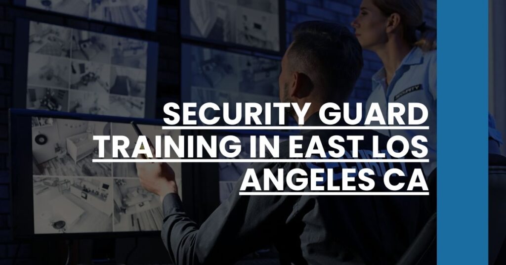 Security Guard Training in East Los Angeles CA Feature Image