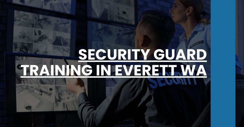 Security Guard Training in Everett WA Feature Image