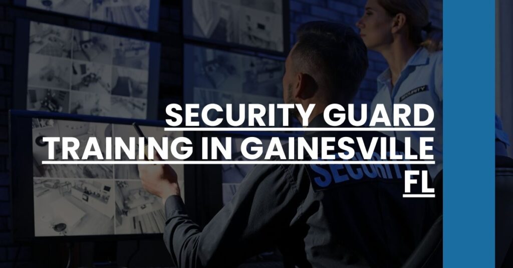 Security Guard Training in Gainesville FL Feature Image