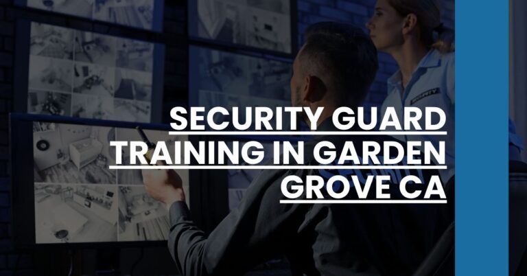 Security Guard Training in Garden Grove CA Feature Image