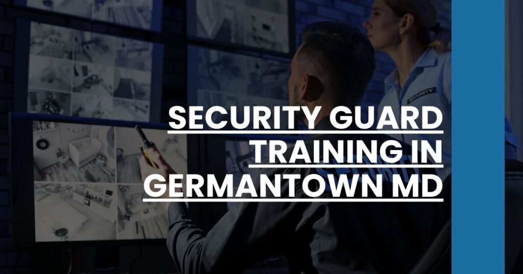 Security Guard Training in Germantown MD Feature Image