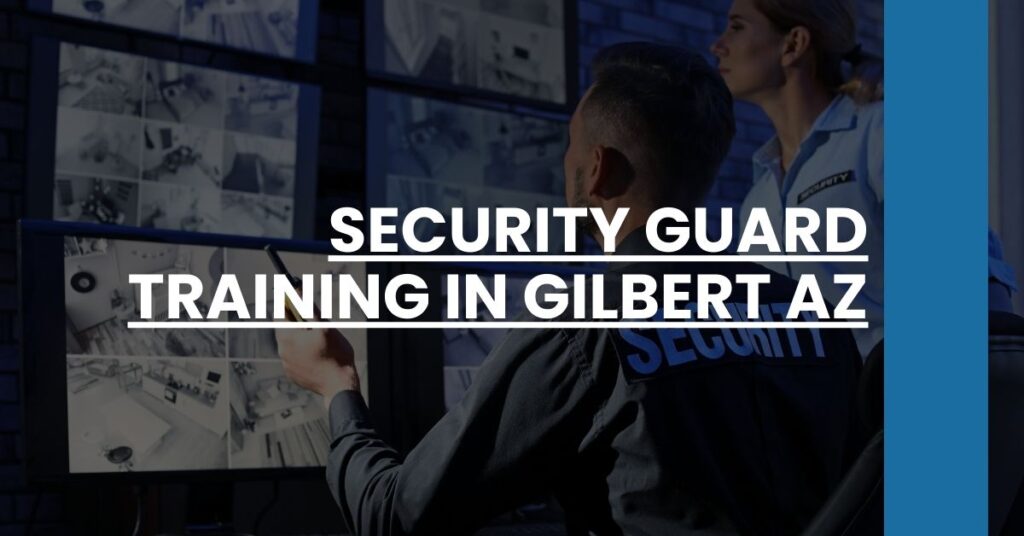 Security Guard Training in Gilbert AZ Feature Image