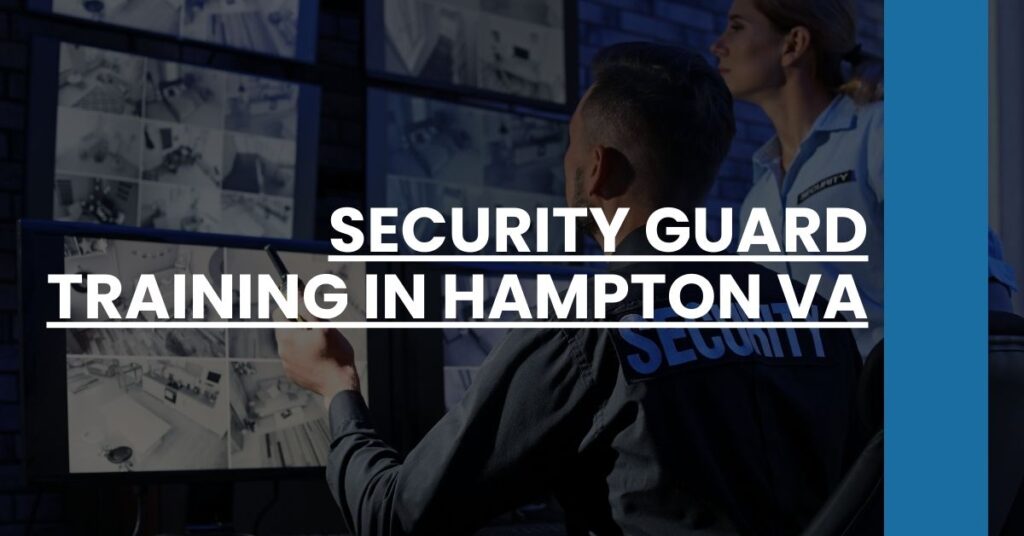 Security Guard Training in Hampton VA Feature Image