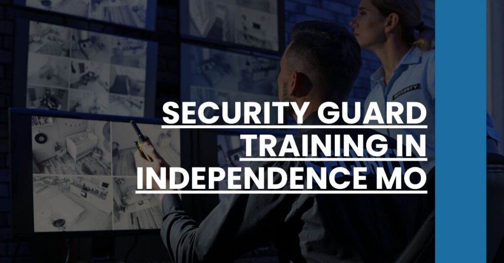 Security Guard Training in Independence MO Feature Image