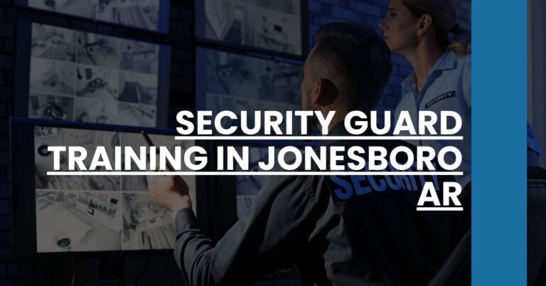 Security Guard Training in Jonesboro AR Feature Image