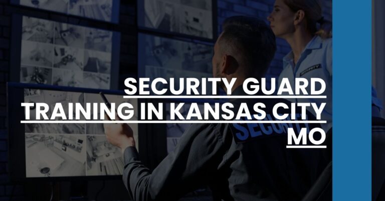 Security Guard Training in Kansas City MO Feature Image