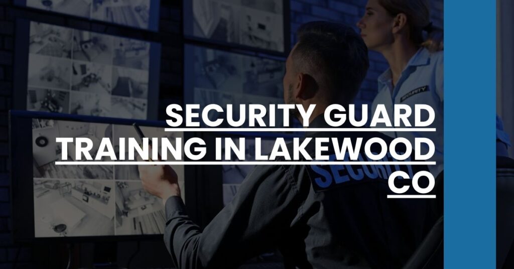 Security Guard Training in Lakewood CO Feature Image