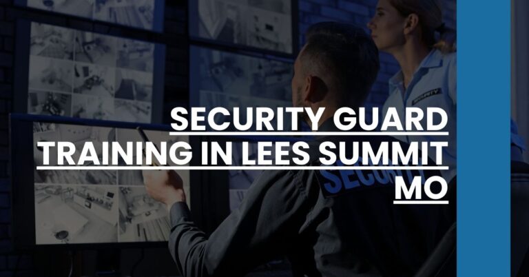 Security Guard Training in Lees Summit MO Feature Image