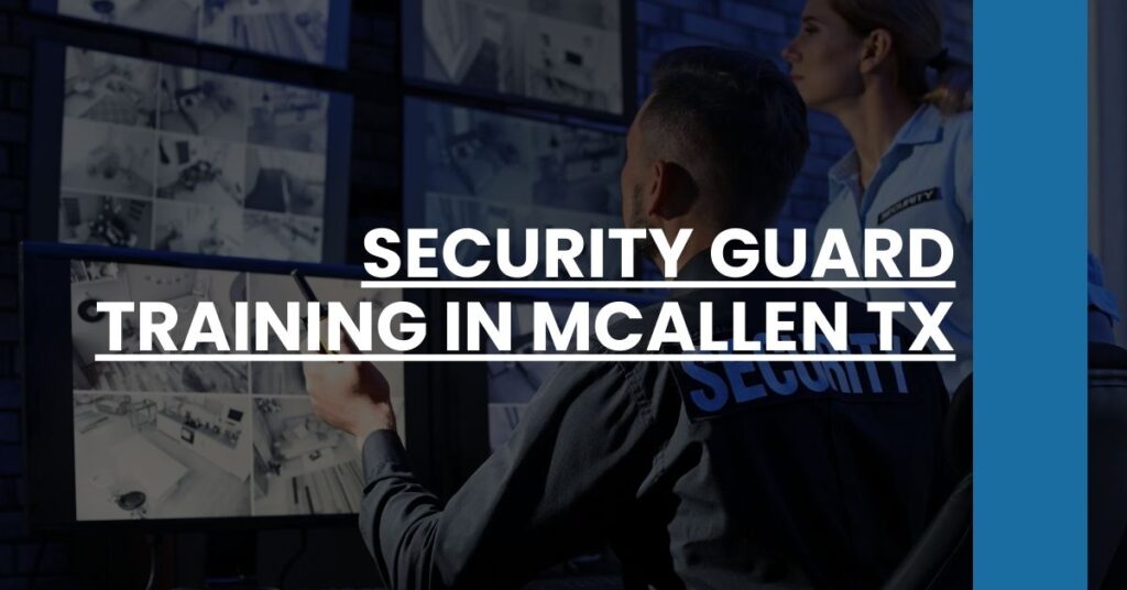 Security Guard Training in McAllen TX Feature Image