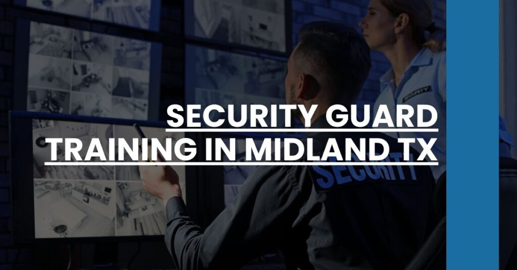 Security Guard Training in Midland TX Feature Image