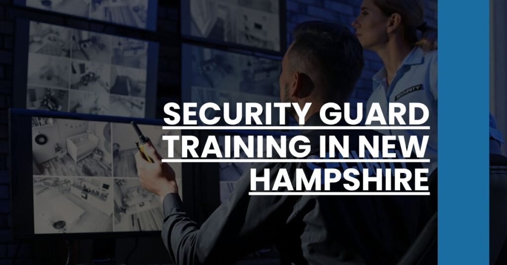 Security Guard Training in New Hampshire Feature Image