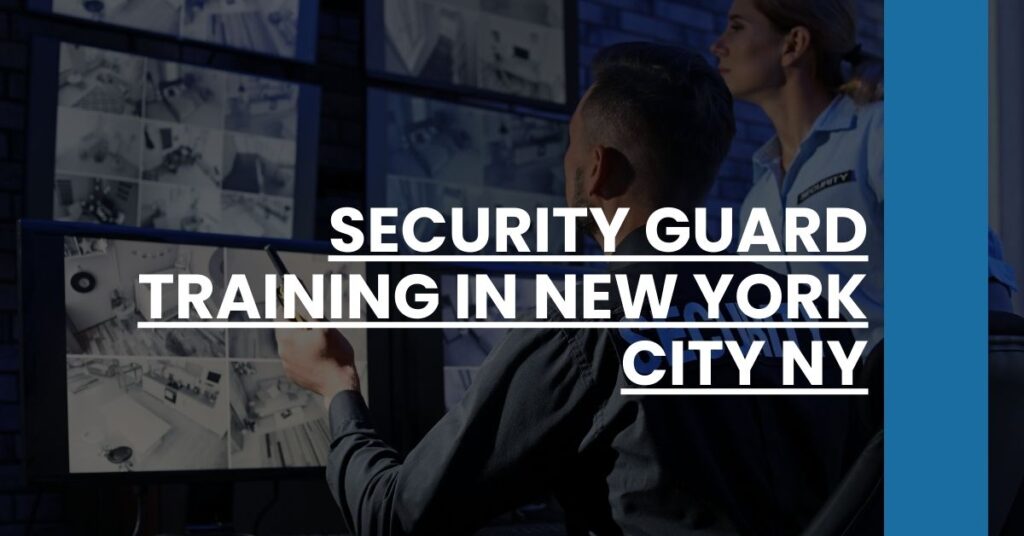 Security Guard Training in New York City NY Feature Image