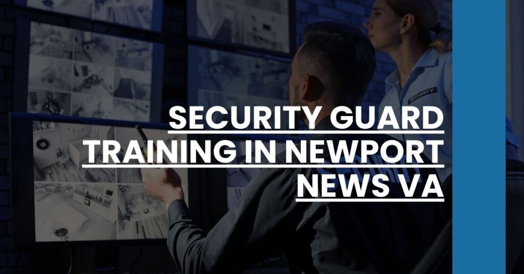 Security Guard Training in Newport News VA Feature Image