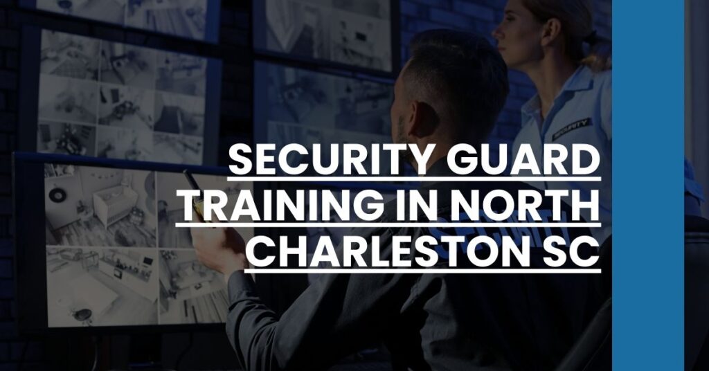 Security Guard Training in North Charleston SC Feature Image